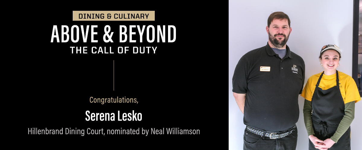Serena Lesko from Hillenbrand Dining Court is Dining's December 2025 ABCD (Above and Beyond the Call of Duty) award winner. Serena was nominated by...